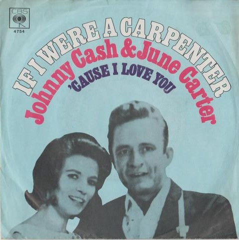Cover Johnny Cash & June Carter* - If I Were A Carpenter/ 'Cause I Love You (7, Single) Schallplatten Ankauf