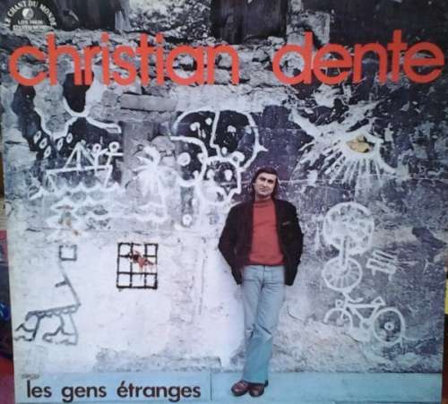 Cover Christian Dente - Les Gens Etranges                                                              (LP, Album) Schallplatten Ankauf