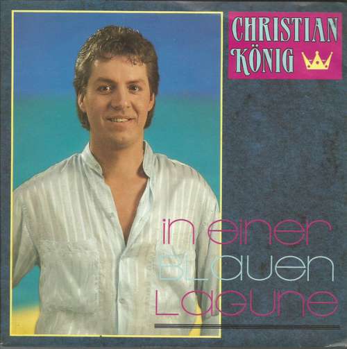 Cover Christian König - In Einer Blauen Lagune (7, Single) Schallplatten Ankauf