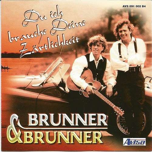 Cover Brunner & Brunner - Du Ich Brauche Deine Zärtlichkeit (CD, Comp) Schallplatten Ankauf