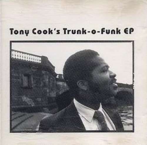 Cover Tony Cook - Tony Cook’s Trunk-o-Funk EP (12, EP) Schallplatten Ankauf