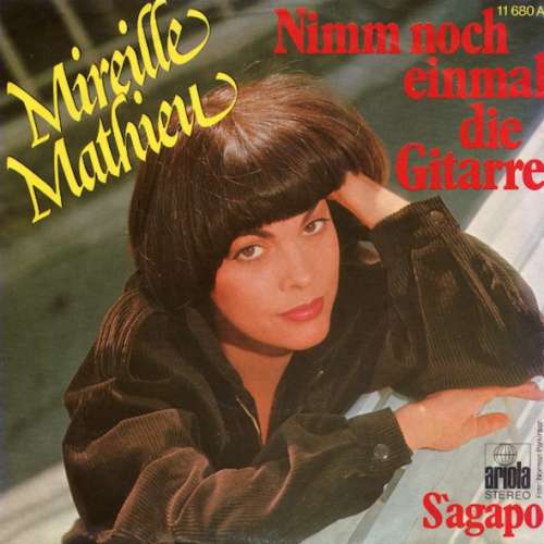 Bild Mireille Mathieu - Nimm Noch Einmal Die Gitarre  (7, Single) Schallplatten Ankauf