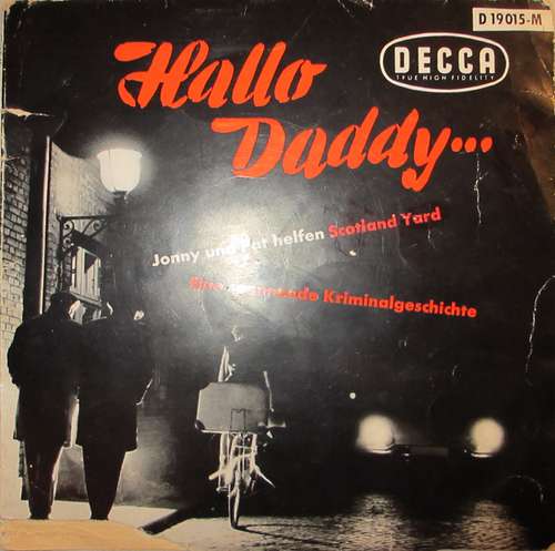 Cover Jo Langenberg und Franz Josef Breuer - Hallo Daddy... (Jonny Und Pat Helfen Scotland Yard) (7, Single) Schallplatten Ankauf