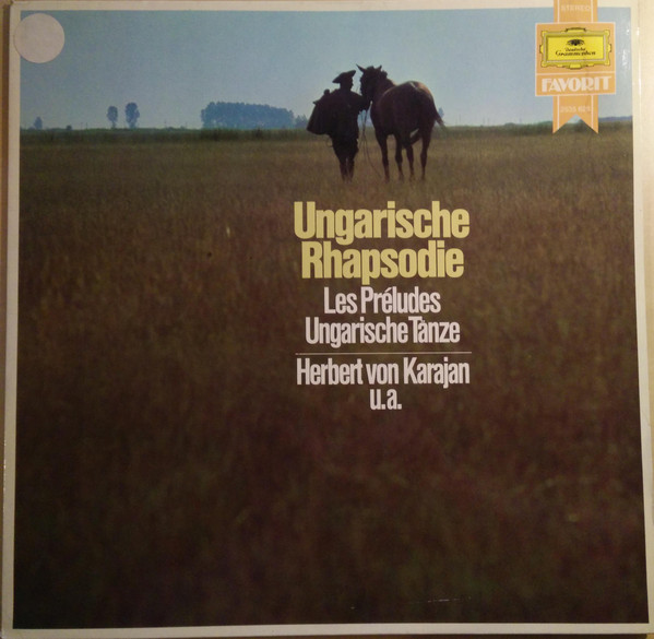 Cover Herbert von Karajan - Ungarische Rhapsodie / Les Préludes / Ungarische Tänze (LP, Comp) Schallplatten Ankauf
