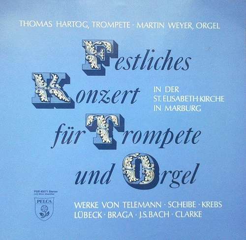 Cover Thomas Hartog, Martin Weyer - Festliches Konzert Für Trompete Und Orgel (LP) Schallplatten Ankauf