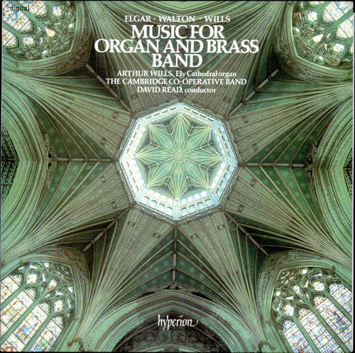 Cover Elgar* • Walton* • Wills* - Arthur Wills, The Cambridge Co-operative Band, David Read (4) - Music For Organ And Brass Band (LP) Schallplatten Ankauf