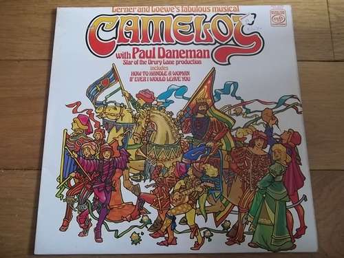 Cover Lerner And Loewe*, Paul Daneman, Alyn Ainsworth And His Orchestra* - Camelot With Paul Daneman (LP, RE) Schallplatten Ankauf