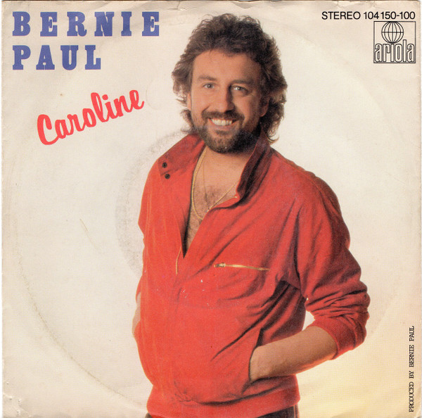 Cover Bernie Paul - Caroline (7, Single) Schallplatten Ankauf