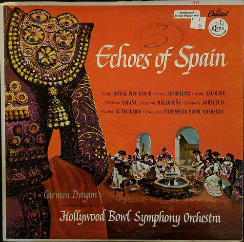 Cover Carmen Dragon Conducting The Hollywood Bowl Symphony Orchestra* - Echoes Of Spain (LP, Album) Schallplatten Ankauf