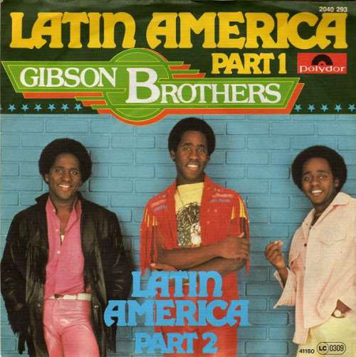Cover Gibson Brothers - Latin America (7, Single) Schallplatten Ankauf