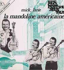 Cover Mick Larie - Le Mandoline Americaine (LP, Album) Schallplatten Ankauf