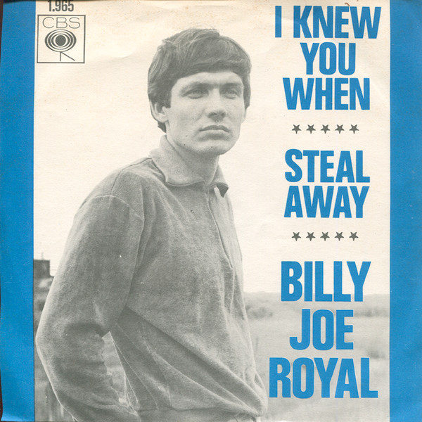 Cover Billy Joe Royal - I Knew You When / Steal Away (7, Single, Mono) Schallplatten Ankauf