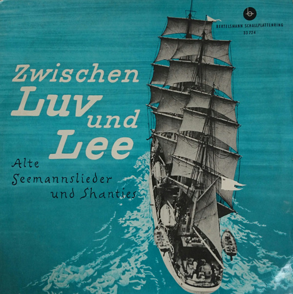 Cover Hein Timm, Karl Otto* - Zwischen Luv Und Lee (Alte Seemannslieder Und Shanties) (10, Album, Comp) Schallplatten Ankauf