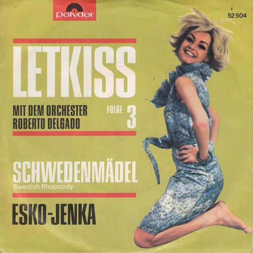 Cover Orchester Roberto Delgado* - Letkiss Folge 3 (7, Single, Mono) Schallplatten Ankauf