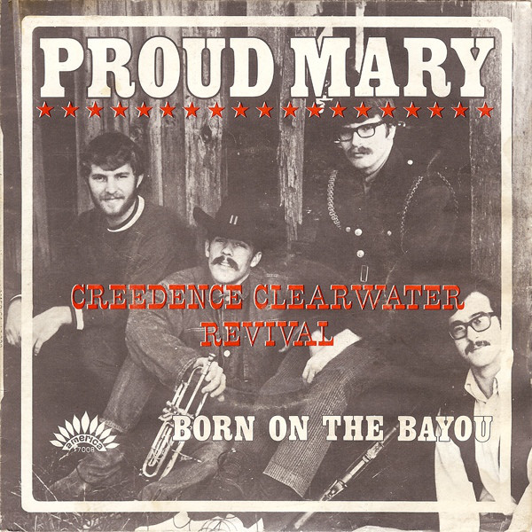 Cover Creedence Clearwater Revival - Proud Mary / Born On The Bayou (7, Single) Schallplatten Ankauf