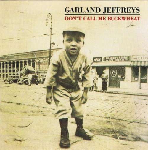 Cover Garland Jeffreys - Don't Call Me Buckwheat (CD, Album) Schallplatten Ankauf
