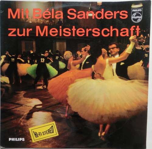 Cover Tanzorchester Béla Sanders* - Mit Béla Sanders Zur Meisterschaft (LP, Album) Schallplatten Ankauf
