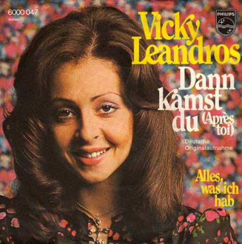 Cover Vicky Leandros - Dann Kamst Du (Après Toi) (7, Single) Schallplatten Ankauf