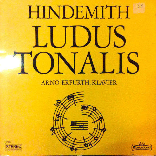 Bild Paul Hindemith / Arno Erfurth - Ludus Tonalis 1943 (LP) Schallplatten Ankauf
