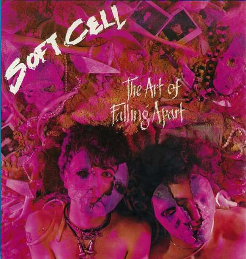 Cover Soft Cell - The Art Of Falling Apart (LP, Album, RE) Schallplatten Ankauf