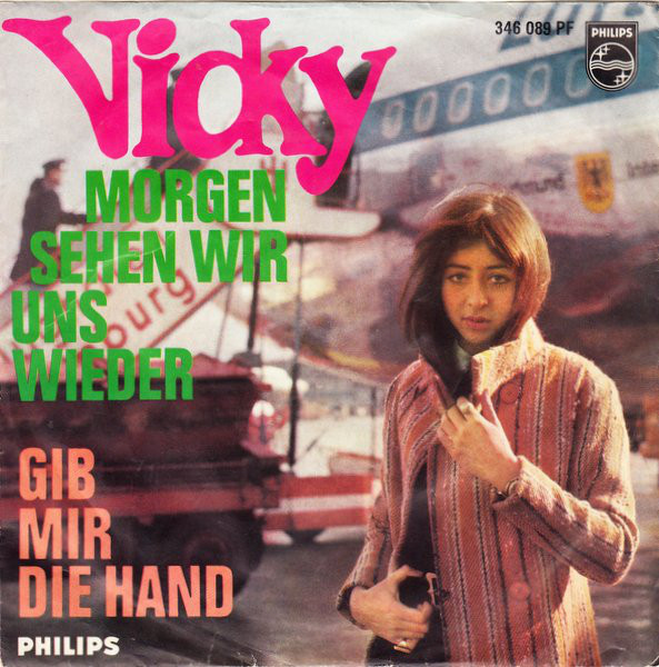 Cover Vicky* - Morgen Sehen Wir Uns Wieder / Gib Mir Die Hand (7, Single, Mono) Schallplatten Ankauf