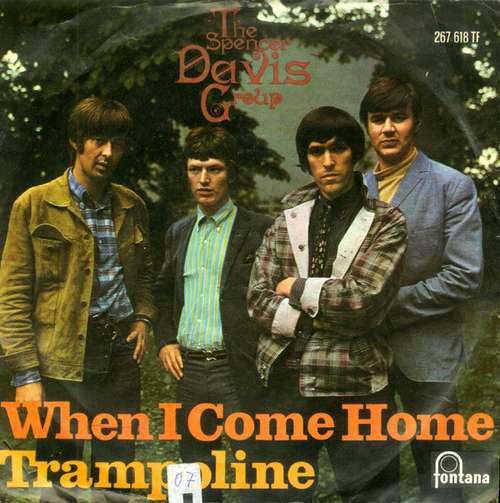 Cover The Spencer Davis Group - When I Come Home / Trampoline (7, Single, Mono) Schallplatten Ankauf