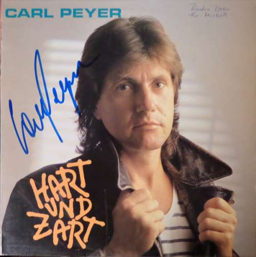 Cover Carl Peyer - Hart Und Zart (LP, Album) Schallplatten Ankauf
