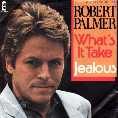 Bild Robert Palmer - What's It Take / Jealous (7, Single) Schallplatten Ankauf
