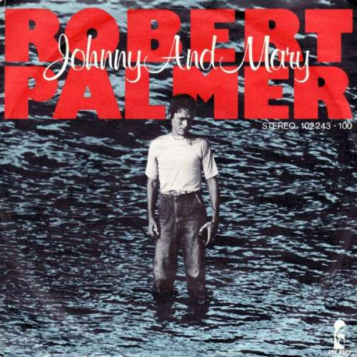 Cover Robert Palmer - Johnny And Mary (7, Single) Schallplatten Ankauf