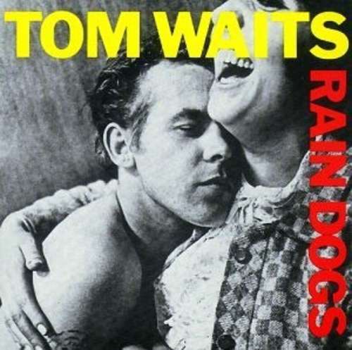 Cover Tom Waits - Rain Dogs (CD, Album) Schallplatten Ankauf