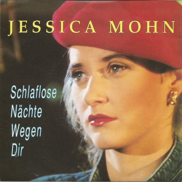 Cover Jessica Mohn - Schlaflose Nächte Wegen Dir (7, Single) Schallplatten Ankauf