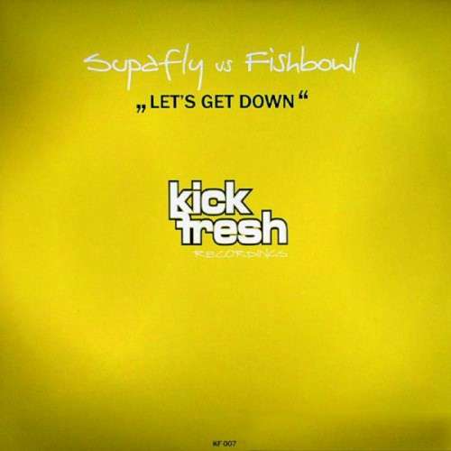 Cover Supafly vs Fishbowl - Let's Get Down (12) Schallplatten Ankauf