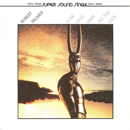 Cover Robert Palmer - Some Guys Have All The Luck (12, Single) Schallplatten Ankauf