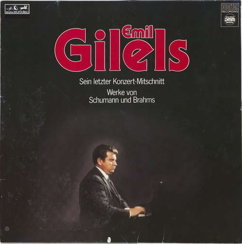 Cover Emil Gilels, Robert Schumann, Johannes Brahms - Sein Letzter Konzert-Mitschnitt (LP, Club) Schallplatten Ankauf