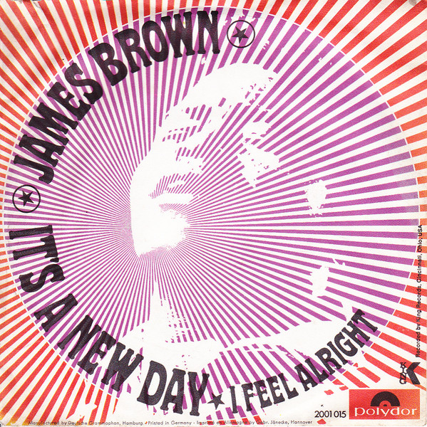 Cover James Brown - It's A New Day / I Feel Alright (7, Single) Schallplatten Ankauf