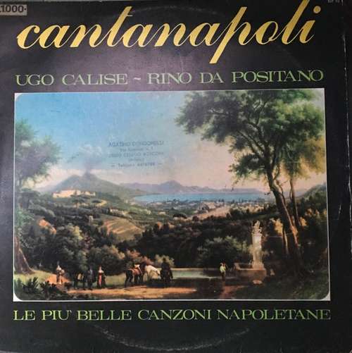Cover Ugo Calise - Rino Da Positano - Cantanapoli (LP, Album) Schallplatten Ankauf