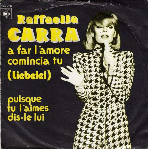 Bild Raffaella Carra* - A Far L'Amore Comincia Tu (Liebelei) (7, Single) Schallplatten Ankauf