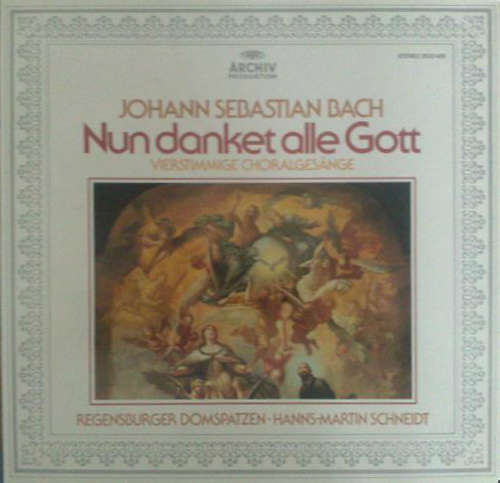 Cover Johann Sebastian Bach - Regensburger Domspatzen, Hanns-Martin Schneidt - Nun Danket Alle Gott (LP) Schallplatten Ankauf