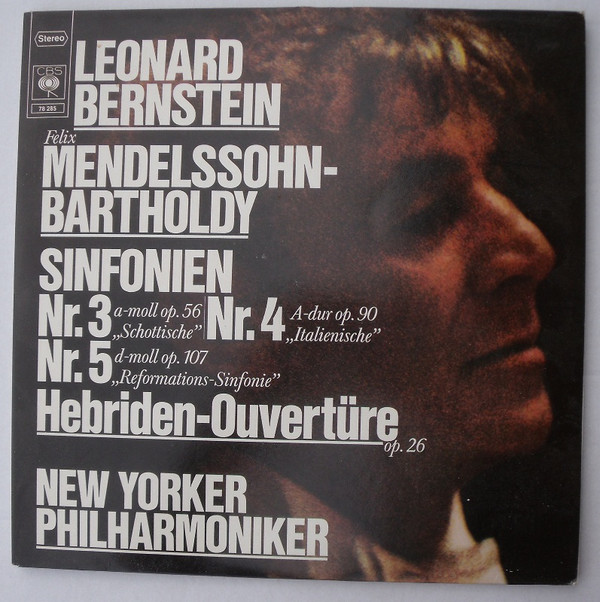 Cover Felix Mendelssohn*, Leonard Bernstein, New York Philharmonic* - Leonard Bernstein Conducts The Great Mendelssohn Symphonies (2xLP) Schallplatten Ankauf