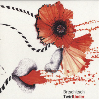 Cover Brtschitsch* - TwirlUnder (12) Schallplatten Ankauf