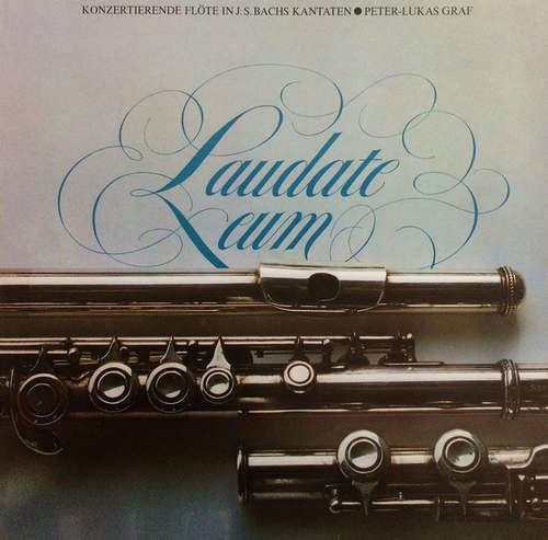 Cover Johann Sebastian Bach, Peter-Lukas Graf - Konzertierende Flöte In J. S. Bachs Kantaten - Laudate Eum (LP) Schallplatten Ankauf