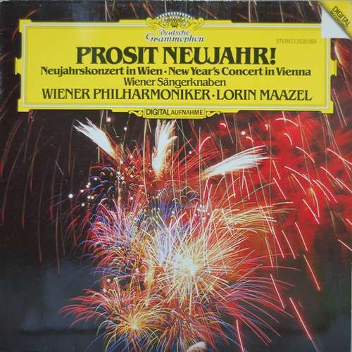 Cover Wiener Philharmoniker · Lorin Maazel, Wiener Sängerknaben* - Prosit Neujahr! (Neujahrskonzert In Wien = New Year's Concert In Vienna) (LP) Schallplatten Ankauf