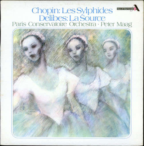 Cover Chopin* / Delibes*, Peter Maag, Paris Conservatoire Orchestra* - Les Sylphides / La Source (LP, Album) Schallplatten Ankauf