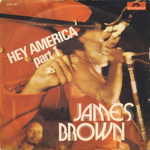 Cover James Brown - Hey America (7, Single) Schallplatten Ankauf