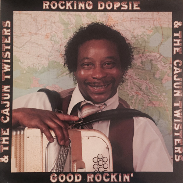 Cover Rocking Dopsie & The Cajun Twisters - Good Rockin' (LP, Album) Schallplatten Ankauf