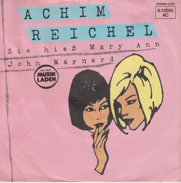 Cover Achim Reichel - Sie Hieß Mary Ann / John Maynard (7, Single) Schallplatten Ankauf
