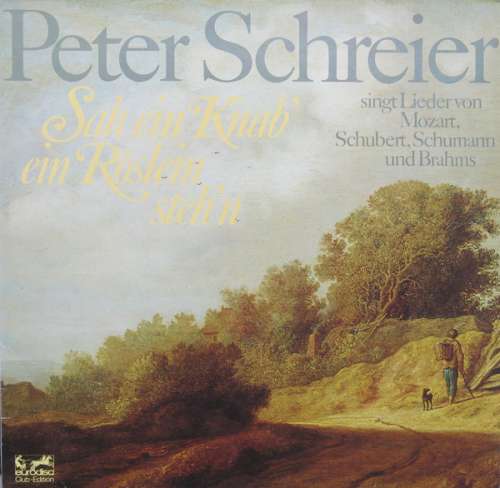 Cover Peter Schreier, Mozart*, Schubert*, Schumann*, Brahms* - Sah Ein Knab' Ein Röslein Steh'n (LP, Comp, Club) Schallplatten Ankauf