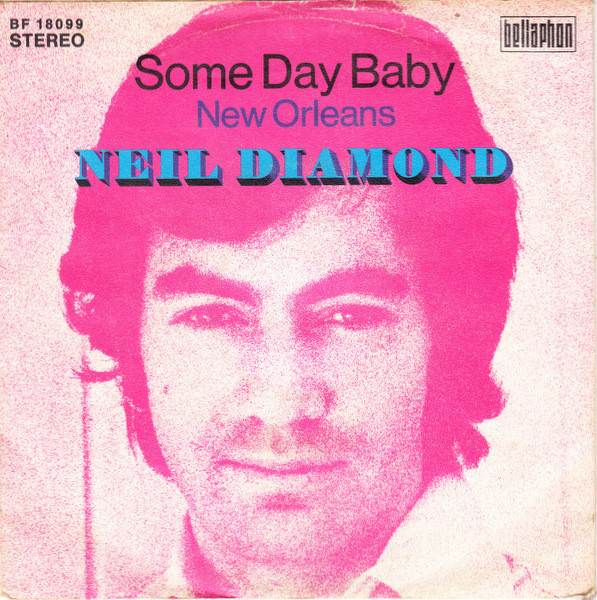 Cover Neil Diamond - Some Day Baby (7, Single) Schallplatten Ankauf