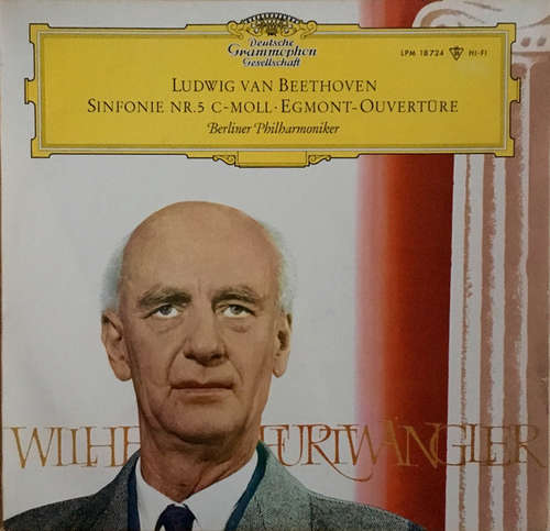 Cover Ludwig van Beethoven - Berliner Philharmoniker, Wilhelm Furtwängler - Sinfonie Nr. 5 C-Moll Op. 67 / Egmont-Ouvertüre Op. 84 (LP, Mono) Schallplatten Ankauf