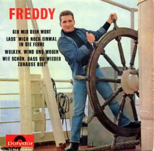 Cover Freddy* - Gib Mir Dein Wort  (7, EP) Schallplatten Ankauf